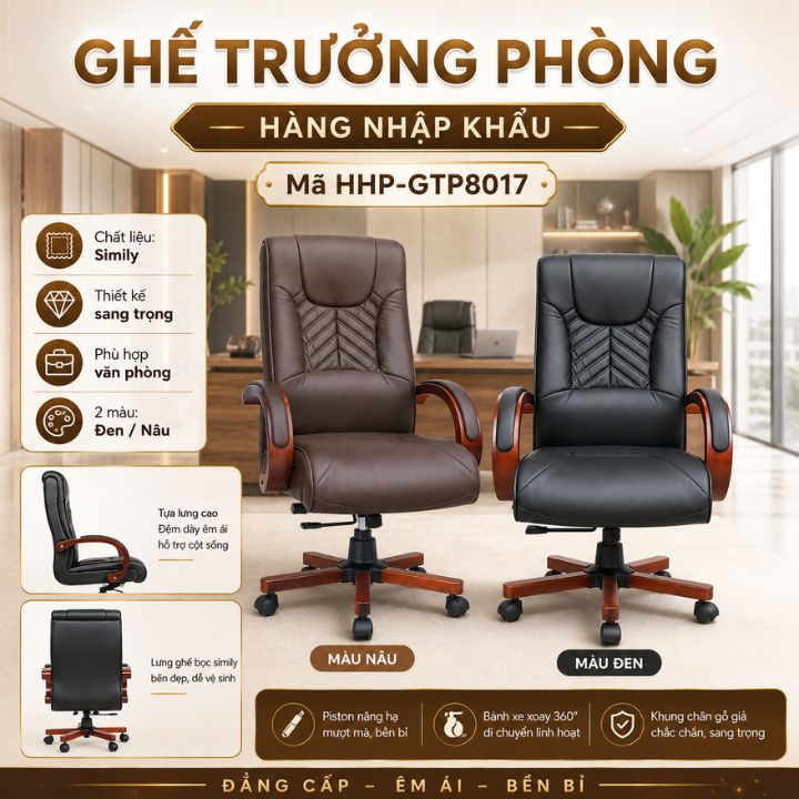 Ghế Trưởng Phòng HHP-GTP8017 Simily Nhập Khẩu, Tăng Giảm Chiều Cao, Gật Gù, 2 Màu Đen Nâu Ghế Trưởng Phòng HHP-GTP8017 Simily Nhập Khẩu, Tăng Giảm Chiều Cao, Gật Gù, 2 Màu Đen Nâu