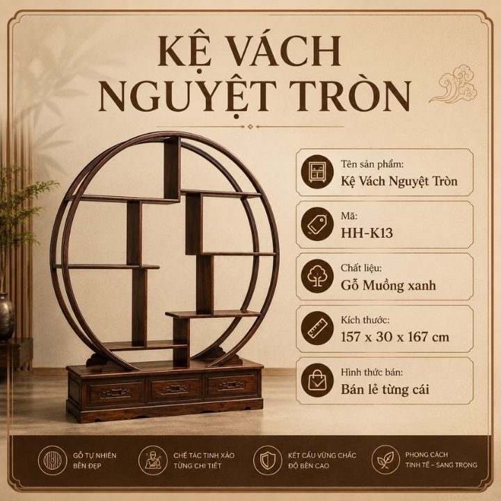 Kệ Vách Nguyệt Tròn Gỗ Muồng Xanh HH-K13 – Điểm Nhấn Nghệ Thuật Cho Không Gian Sang Trọng Kệ Vách Nguyệt Tròn Gỗ Muồng Xanh HH-K13 – Điểm Nhấn Nghệ Thuật Cho Không Gian Sang Trọng - Ảnh 7