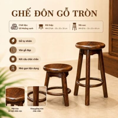 Ghế Đôn Tròn Gỗ Muồng Xanh HH-D16 – Nhỏ Gọn, Chắc Chắn, Dễ Dùng Ghế Đôn Tròn Gỗ Muồng Xanh HH-D16 – Nhỏ Gọn, Chắc Chắn, Dễ Dùng