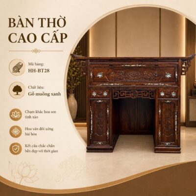 Bàn Thờ Gỗ Muồng Xanh HH-BT28 Tinh Hoa Hoa Sen Cho Gian Thờ Trang Nghiêm Bàn Thờ Gỗ Muồng Xanh HH-BT28 Tinh Hoa Hoa Sen Cho Gian Thờ Trang Nghiêm