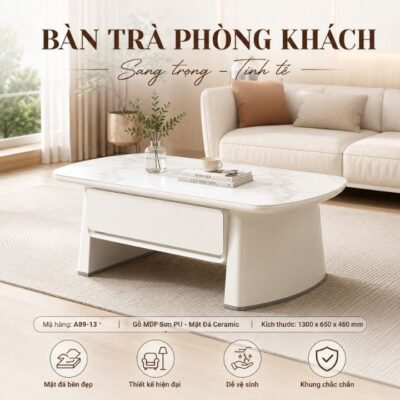 Bàn Trà Mặt Đá Ceramic Khung Gỗ MDF Sơn PU A89-13 Hiện Đại Bàn Trà Mặt Đá Ceramic Khung Gỗ MDF Sơn PU A89-13 Hiện Đại