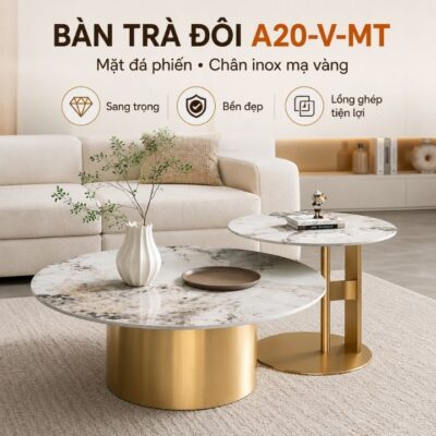 Bộ Bàn Trà Đôi Tròn A20-V-MT Mặt Đá Phiến Khung Inox Mạ Vàng Bộ Bàn Trà Đôi Tròn A20-V-MT Mặt Đá Phiến Khung Inox Mạ Vàng